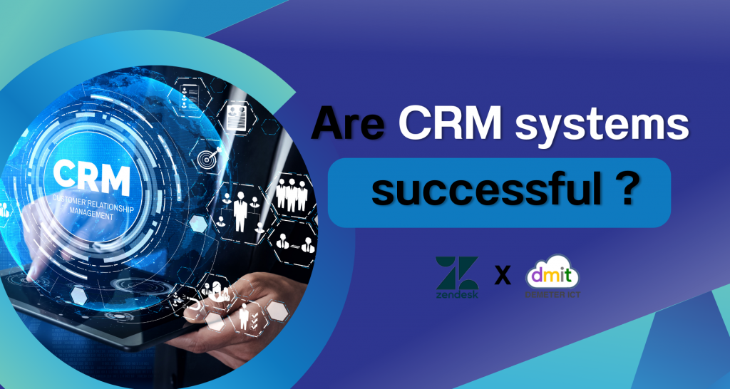 Are CRM systems successful? - DEMETER ICT