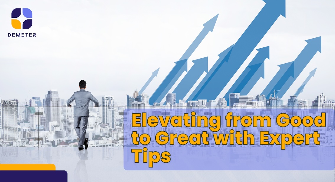 Customer Experience: Elevating from Good to Great with Expert Tips
