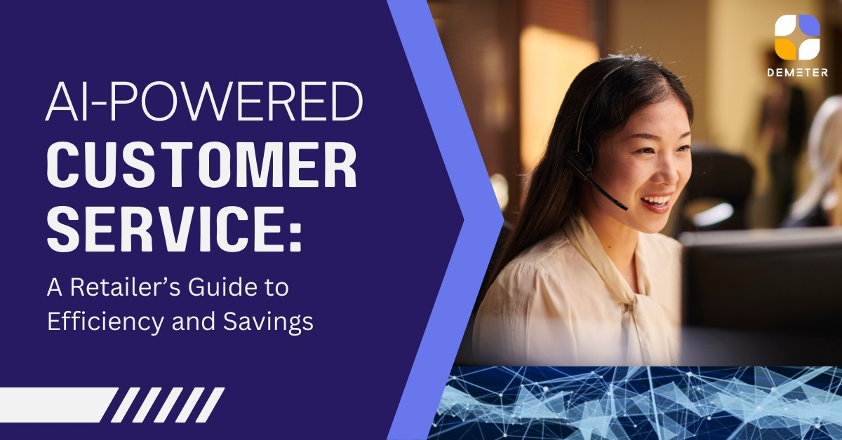 AI-Powered Customer Service: A Retailer’s Guide to Efficiency and Savings