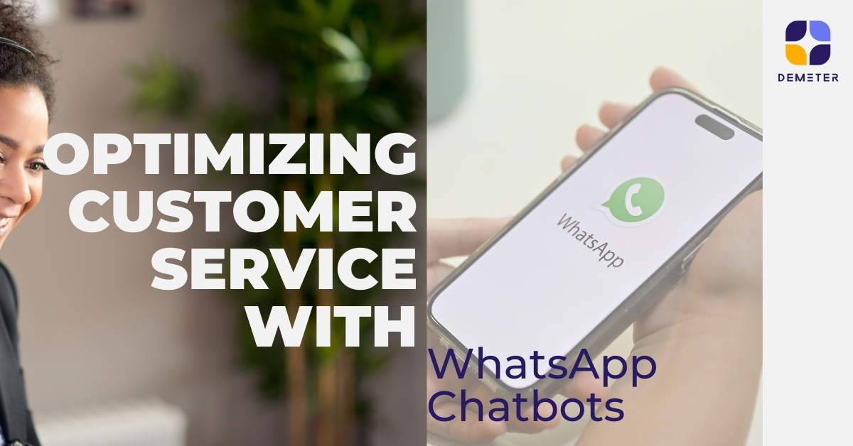 Optimizing Customer Service with WhatsApp Chatbots